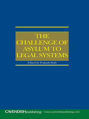 cover image of The Challenge of Asylum to Legal Systems